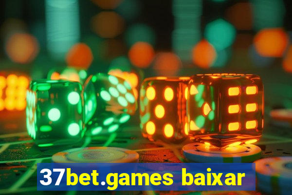 37bet.games baixar